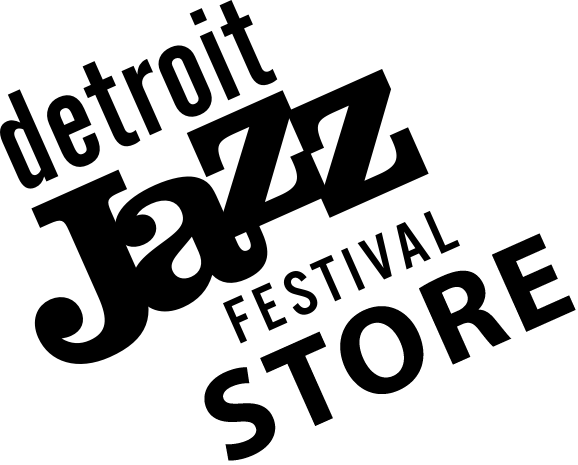 The Official Store of the Detroit Jazz Festival